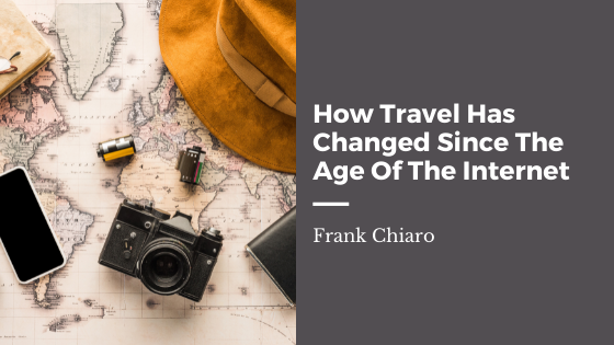 How travel has changed since the age of the internet